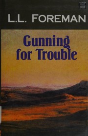 Gunning for trouble  Cover Image