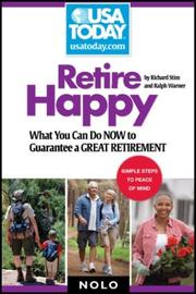 Retire happy : what you can do now to guarantee a great retirement  Cover Image