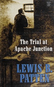 The trial at Apache Junction Cover Image