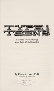 Type 1 teens : a guide to managing your life with diabetes  Cover Image