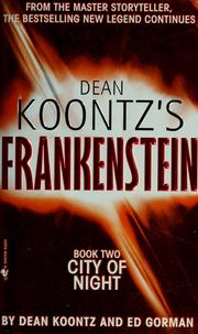 Dean Koontz's Frankenstein. Book two, City of night  Cover Image