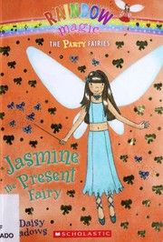 Jasmine the present fairy  Cover Image