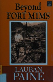 Beyond Fort Mims : a western story  Cover Image