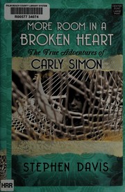 More room in a broken heart : the true adventures of Carly Simon  Cover Image