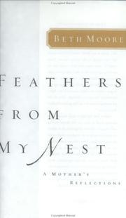 Feathers from my nest : a mother's reflections  Cover Image