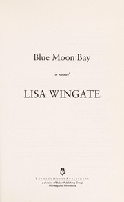 Blue moon bay : a novel  Cover Image