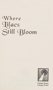 Where lilacs still bloom Cover Image