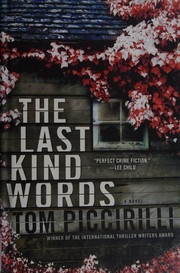 The last kind words : a novel  Cover Image