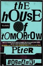 The house of tomorrow  Cover Image