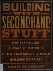 Salvage and Save A Homeowners Guide to Finding and Reclaiming Building Materials. Cover Image