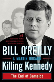 Killing Kennedy : the end of Camelot  Cover Image