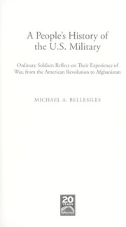 A people's history of the U.S. military : ordinary soldiers reflect on their experience of war, from the American Revolution to Afghanistan  Cover Image