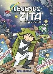 Legends of Zita the spacegirl  Cover Image