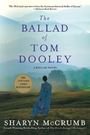 The Ballad of Tom Dooley A Ballad Novel. Cover Image