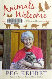 Animals welcome : a life of reading, writing, and rescue  Cover Image