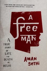 A free man : [a true story of life and death in Delhi]  Cover Image