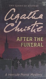 After the funeral : a Hercule Poirot mystery  Cover Image