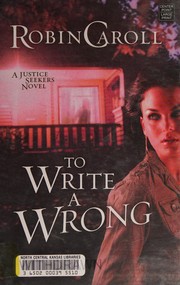 To write a wrong a Justice Seekers novel  Cover Image