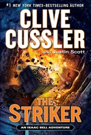 The striker an Isaac Bell adventure  Cover Image