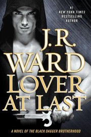 Lover at last : a novel of the Black Dagger Brotherhood  Cover Image