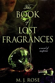 The book of lost fragrances : a novel  Cover Image