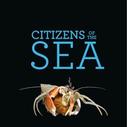 Citizens of the sea : wonderous creatures from the census of marine life  Cover Image