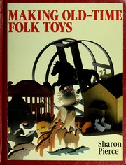 Making old-time folk toys  Cover Image