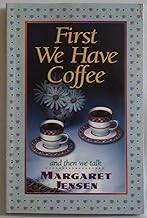 First we have coffee  Cover Image