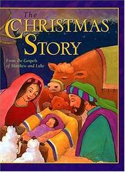 The Christmas story : from the Gospels of Matthew and Luke  Cover Image