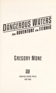 Dangerous waters : an adventure on Titanic  Cover Image