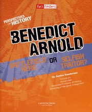 Benedict Arnold : battlefield hero or selfish traitor?  Cover Image