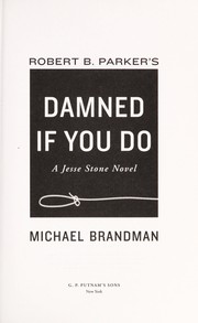 Robert B. Parker's Damned if you do : a Jesse Stone novel  Cover Image