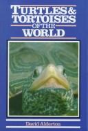 Turtles & tortoises of the world  Cover Image