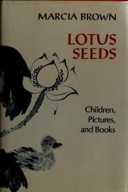 Lotus seeds : children, pictures, and books  Cover Image