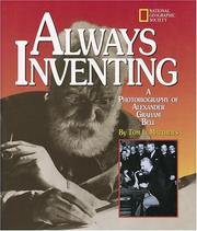 Always inventing : a photobiography of Alexander Graham Bell  Cover Image