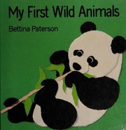 My first wild animals  Cover Image