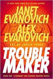 Troublemaker. Book one, A Barnaby and Hooker graphic novel.  Cover Image