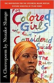 For colored girls who have considered suicide when the rainbow is enuf : a choreopoem  Cover Image