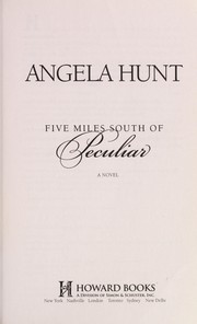 Five miles south of Peculiar : a novel  Cover Image