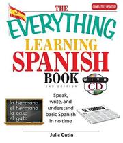 The everything learning Spanish book : speak, write, and understand basic Spanish in no time  Cover Image