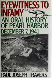 Eyewitness to infamy : an oral history of Pearl Harbor  Cover Image