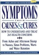 Symptoms-- their causes and cures : how to understand and treat 265 health concerns  Cover Image