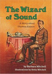 The wizard of sound : a story about Thomas Edison  Cover Image