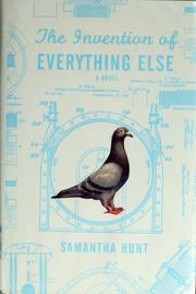 The invention of everything else  Cover Image