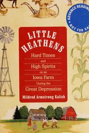 Little heathens : hard times and high spirits on an Iowa farm during the Great Depression  Cover Image