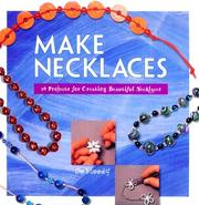 Make necklaces : 16 projects for creating beautiful necklaces  Cover Image