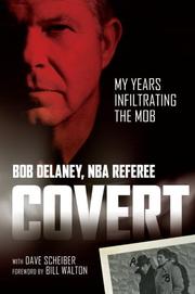 Covert : my years infiltrating the Mob  Cover Image