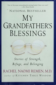 My grandfather's blessings : stories of strength, refuge, and belonging  Cover Image