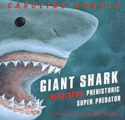 Giant shark : megalodon, prehistoric super predator  Cover Image