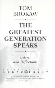 The greatest generation speaks letters and reflections  Cover Image